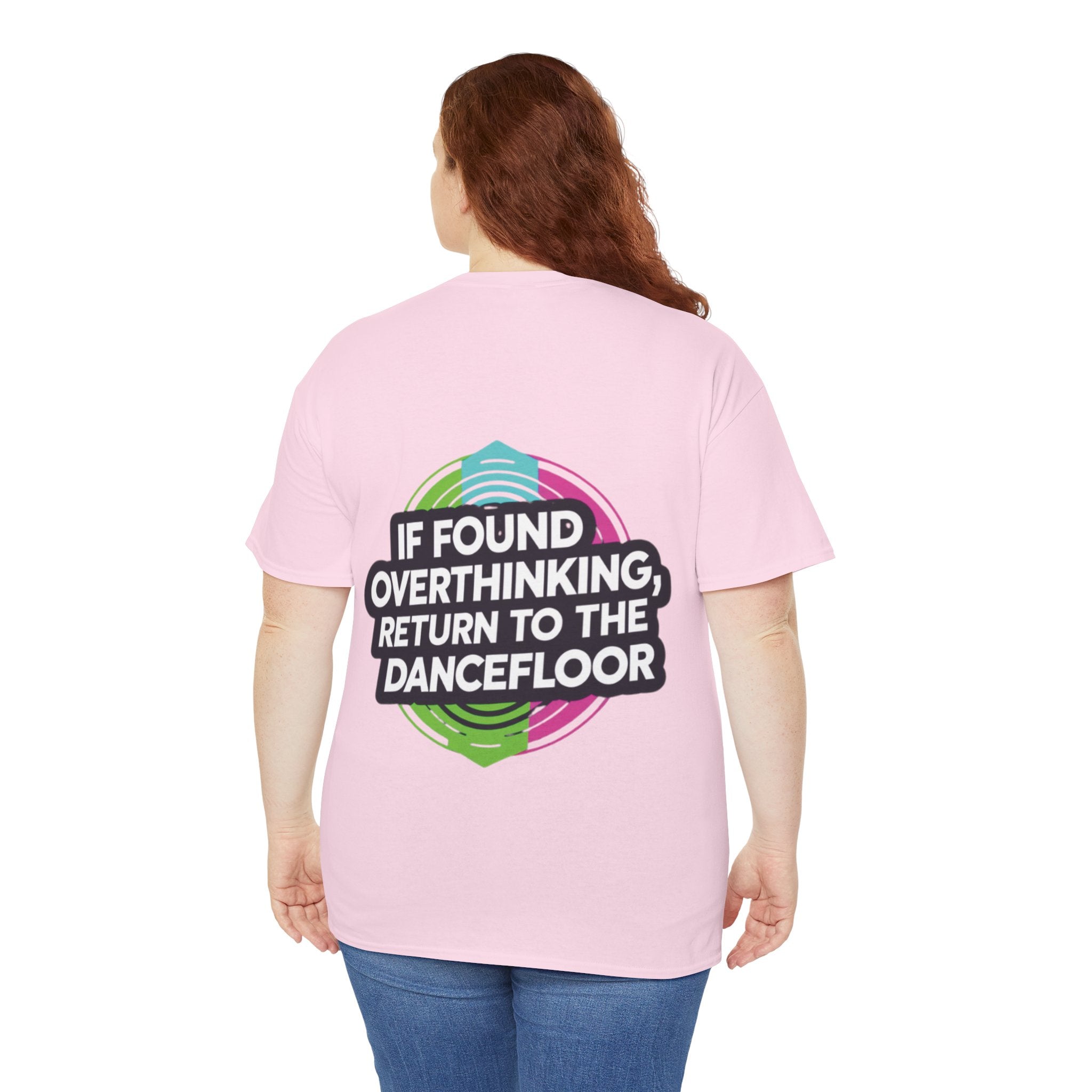 If Found OverthinkingTee