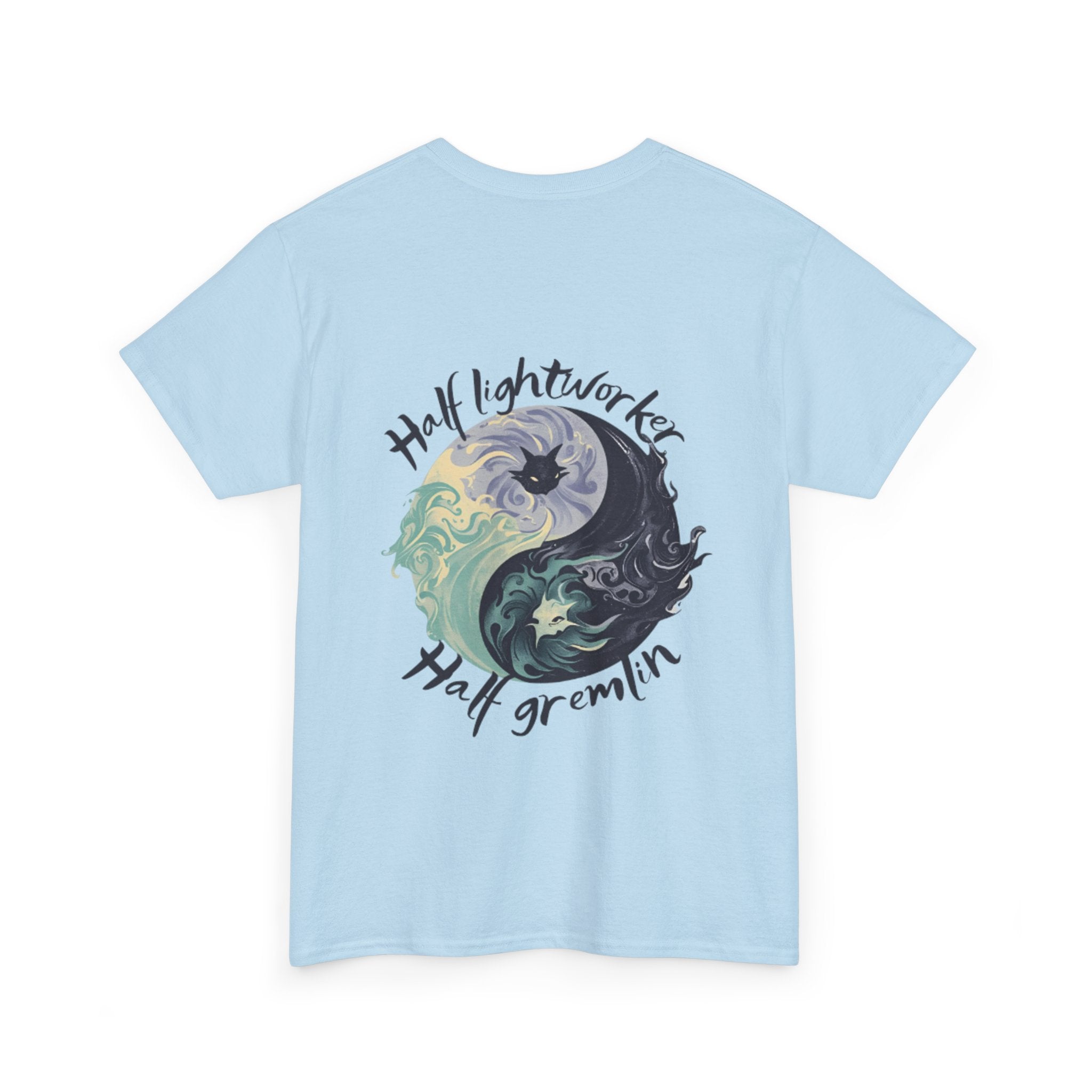 Half Lightworker Half Gremlin Unisex Tee