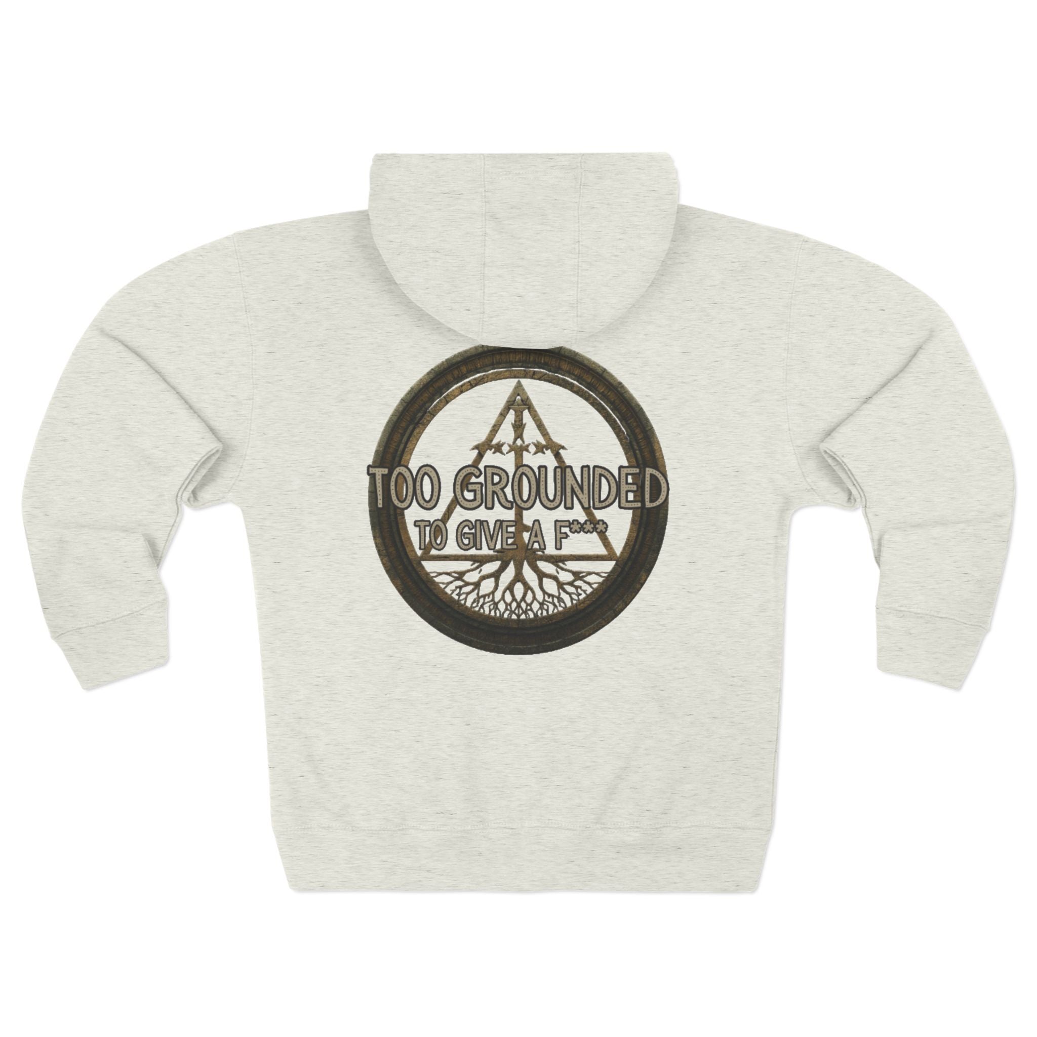 Too Grounded to Give a F*** Hoodie