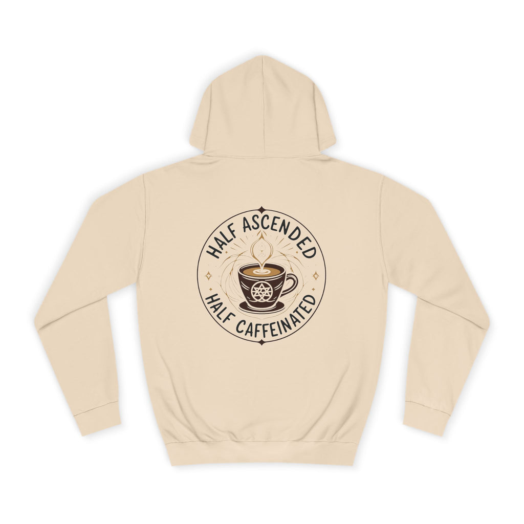 Spiritual Half Ascended Half Caffeinated Hoodie